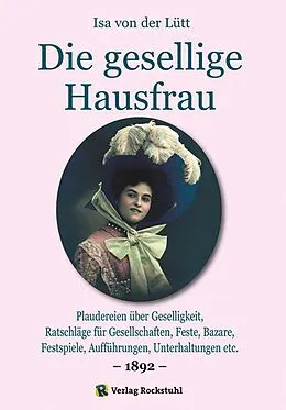 E-Book (epub) Die gesellige Hausfrau 1892 von Isa von der Lütt
