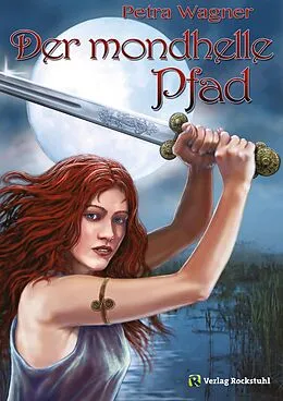 E-Book (epub) Der mondhelle Pfad von Petra Wagner