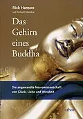 E-Book (epub) Das Gehirn eines Buddha von Rick Hanson, Richard Mendius