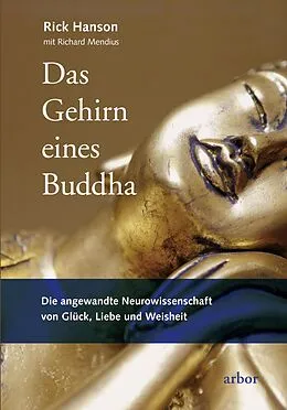 E-Book (epub) Das Gehirn eines Buddha von Rick Hanson, Richard Mendius