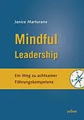 E-Book (epub) Mindful Leadership von Janice Marturano