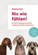 Buch Nix wie fühlen! von Andreas Knuf