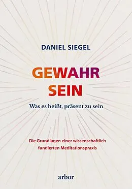 E-Book (epub) GEWAHR SEIN von Daniel Siegel