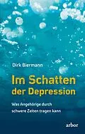 E-Book (epub) Im Schatten der Depression von Dirk Biermann