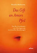 E-Book (epub) Das Gift an Amors Pfeil von Marnia Robinson