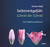 Fester Einband Selbstmitgefühl Schritt für Schritt von Kirstin Neff