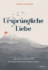 Buch Ursprüngliche Liebe von Henry Shukman