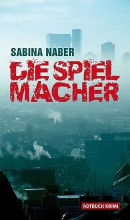 E-Book (epub) Die Spielmacher von Sabina Naber