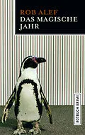 E-Book (epub) Das magische Jahr von Rob Alef