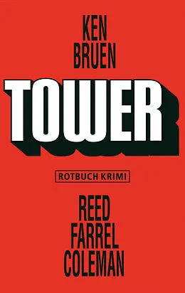 E-Book (epub) Tower von Ken Bruen, Reed Farrel Coleman