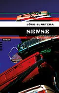 E-Book (epub) Sense von Jörg Juretzka