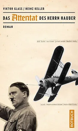 E-Book (epub) Das Attentat des Herrn Hauber von Heinz Keller, Viktor Glass