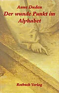 E-Book (epub) Der wunde Punkt im Alphabet von Anne Duden