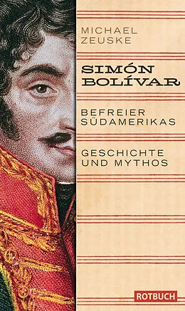 E-Book (epub) Simón Bolívar. Befreier Südamerikas von Michael Zeuske