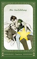 E-Book (epub) Die Ausbildung Kapitel 1 von Anonym