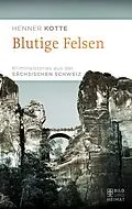 E-Book (epub) Blutige Felsen von Henner Kotte