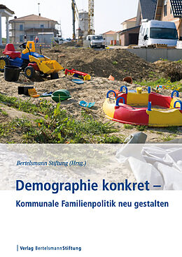 Kartonierter Einband Demographie konkret - Kommunale Familienpolitik neu gestalten von 