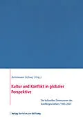 E-Book (pdf) Kultur und Konflikt in globaler Perspektive von Aurel Croissant, Uwe Wagschal, Nicolas Schwank