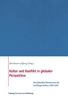 E-Book (epub) Kultur und Konflikt in globaler Perspektive von Aurel Croissant, Uwe Wagschal, Nicolas Schwank