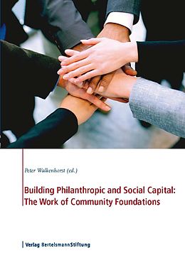 E-Book (epub) Building Philanthropic and Social Capital: The Work of Community Foundations von 