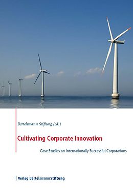 E-Book (pdf) Cultivating Corporate Innovation von 