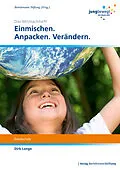 E-Book (pdf) Einmischen. Anpacken. Verändern von Dirk Lange