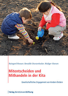 E-Book (pdf) Mitentscheiden und Mithandeln in der Kita von Raingard Knauer, Benedikt Sturzenhecker, Rüdiger Hansen