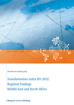 eBook (pdf) Transformation Index BTI 2012: Regional Findings Middle East and North Africa de 