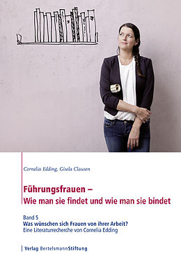 E-Book (pdf) Führungsfrauen - Wie man sie findet und wie man sie bindet von Cornelia Edding