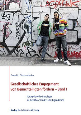 E-Book (epub) Gesellschaftliches Engagement von Benachteiligten fördern - Band 1 von Benedikt Sturzenhecker