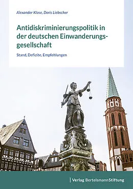 E-Book (epub) Antidiskriminierungspolitik in der deutschen Einwanderungsgesellschaft von Alexander Klose, Doris Liebscher