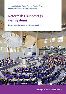 E-Book (pdf) Reform des Bundestagswahlsystems von Joachim Behnke, Frank Decker, Florian Grotz