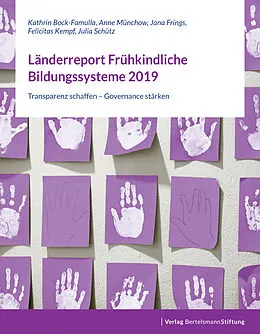 E-Book (pdf) Länderreport Frühkindliche Bildungssysteme 2019 von Kathrin Bock-Famulla, Anne Münchow, Jana Frings