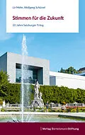 E-Book (epub) Stimmen für die Zukunft von Liz Mohn, Wolfgang Schüssel