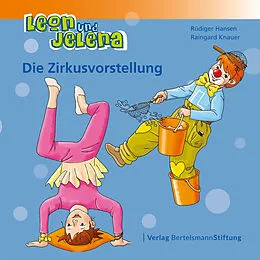 E-Book (epub) Leon und Jelena - Die Zirkusvorstellung von Rüdiger Hansen, Raingard Knauer