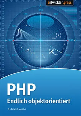 E-Book (pdf) PHP - Endlich objektorientiert von Dr. Frank Dopatka