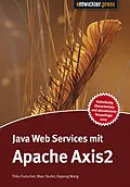 E-Book (pdf) Java Web Services mit Apache Axis2 von Marc Teufel Thilo Frotscher, Dapeng Wang