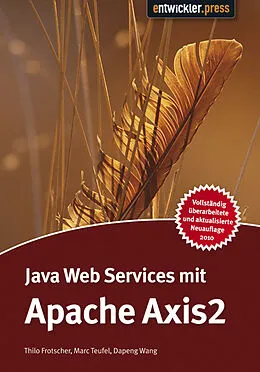E-Book (pdf) Java Web Services mit Apache Axis2 von Marc Teufel Thilo Frotscher, Dapeng Wang