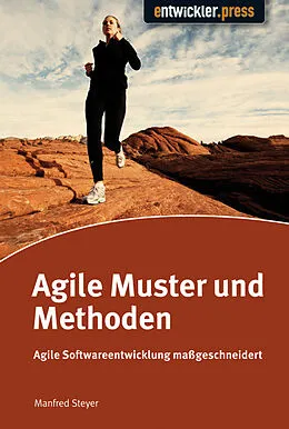 E-Book (pdf) Agile Muster und Methoden von Manfred Steyer