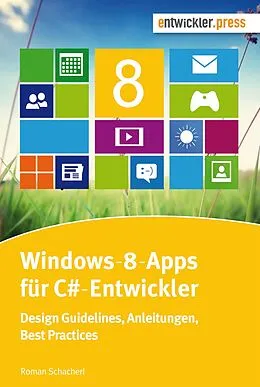 E-Book (pdf) Windows-8-Apps für C#-Entwickler von Roman Schacherl