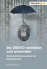 E-Book (pdf) Die DSGVO verstehen und anwenden von Michael Rohrlich
