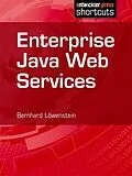 E-Book (epub) Enterprise Java Web Services von Bernhard Löwenstein