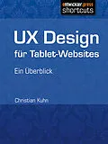 E-Book (epub) UX Design für Tablet-Websites von Christian Kuhn
