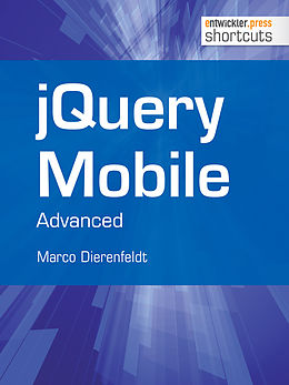 E-Book (epub) jQuery Mobile - Advanced von Marco Dierenfeldt