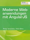 E-Book (epub) Moderne Webanwendungen mit AngularJS von Philipp Tarasiewicz, Robin Böhm