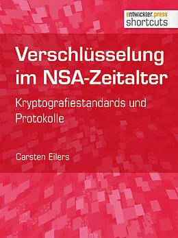 E-Book (epub) Verschlüsselung im NSA-Zeitalter von Carsten Eilers