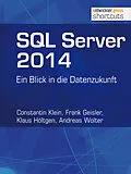 E-Book (epub) SQL Server 2014 von Constantin Klein, Frank Geisler, Klaus Höltgen