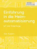 E-Book (epub) Einführung in die Heimautomatisierung von Sven Ruppert