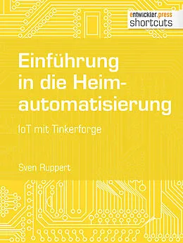 E-Book (epub) Einführung in die Heimautomatisierung von Sven Ruppert