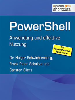 E-Book (epub) PowerShell von Dr. Holger Schwichtenberg, Frank Peter Schultze, Carsten Eilers